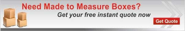 Need made to measure boxes? Get your FREE Instant Quote NOW